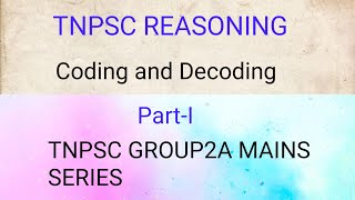 TNPSC CODING AND DECODING REASONING MATHS TAMIL [upl. by Ytiak]