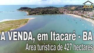 ITACARÉ área turística a Venda de 427 hectares Ótimo [upl. by Lachish280]