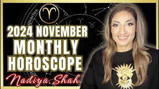 ♈️ Aries November 2024 Astrology Horoscope by Nadiya Shah [upl. by Attwood]