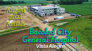 Bacolod City General Hospital  August 2024 Aerials  BacolodNegros Construction Projects Update [upl. by Mars]