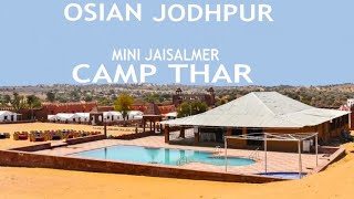 Camp Thar Osian  Mini Jaisalmer  Sand Dunes Desert Safari  Jodhpur Tourist Place  Jodhpur Vlog [upl. by Eecak317]