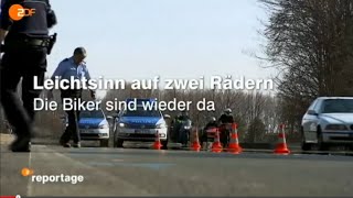 LEICHTSINN AUF ZWEI RÄDERN ZDF Reportage Die Biker sind wieder da [upl. by Pfosi]