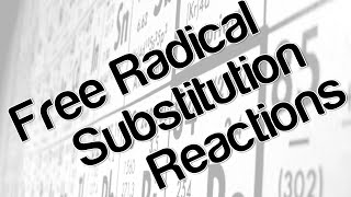 Free radical substitution reactions [upl. by Osnofledi]