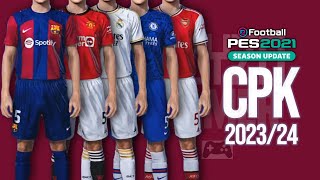 PES 2021  202324 CPK Kits  PART 1 [upl. by Aicatan]