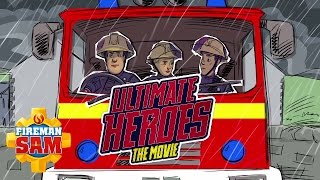 Fireman Sam US Official Ultimate Heroes  The Movie Opening Song [upl. by Demaria324]