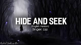 Hide and seek  Lyrics   Lizz Robinett [upl. by Aerdnahc248]