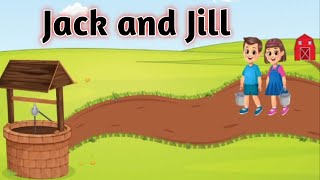 Jack and Jill Nursery Rhyme nursery rhymes and kids songs [upl. by Otreblig]