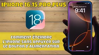 Comment éteindre liPhone sans appuyer sur le bouton dalimentation iPhone 1615proplus ios 18 [upl. by Troy]