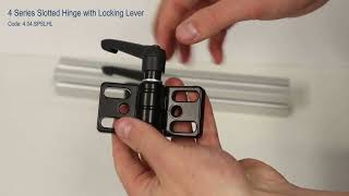 4 Series Slotted Hinge with Locking Lever [upl. by Ultann]