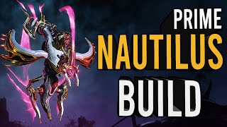 The Only NAUTILUS PRIME Build You Need Warframe [upl. by Fawcette609]