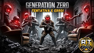 GENERATION ZERO TENTATIVA E ERRO 24 [upl. by Tol]