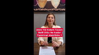 2024 Yılı Kıdem Tavanı Belli Oldu Ne kadar Tazminat Alabilirim [upl. by Eserahs780]