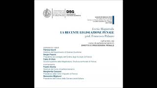 quotLa recente legislazione penalequot  Prof Francesco Palazzo  Firenze 23022018 [upl. by Gwenneth]