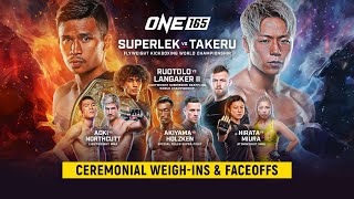 ONE 165 Superlek vs Takeru  Ceremonial WeighIns amp Faceoffs [upl. by Birgitta]