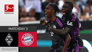 Borussia Mgladbach  FC Bayern München 12  Highlights  Matchday 3 – Bundesliga 202324 [upl. by Carline573]