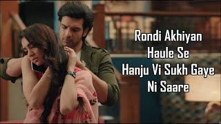 Rondi Ankhiyan Lyrics  Akhil Sachdeva  Dil Hi Toh Hai 3  LisaMishra [upl. by Adalie440]