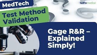 Gage RampR in Medical Device Production – Explained Simply [upl. by Eanahs]