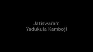 Jatiswaram Yadukula Kamboji [upl. by Bodwell]