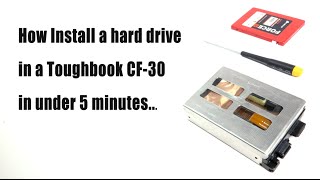 How to Install  upgrade to an SSD Hard drive for Panasonic Toughbook CF30  In under 5 minutes [upl. by Quartet]