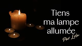 Tiens ma lampe allumée  Piano Voix avec paroles [upl. by Lauro]