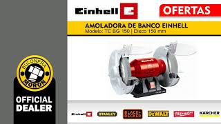 AMOLADORA DE BANCO EINHELL TC BG 150 [upl. by Ebeohp966]