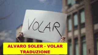 Alvaro Soler  Volar TestoTraduzione [upl. by Adnarahs]