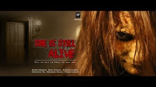 Tejasvi Ahuja Productions  She is Still Alive  Full Length Film  Horror Film [upl. by Dlanigger]