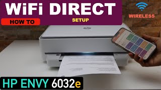 HP Envy 6032e WiFi Direct Setup HP Smart App Wireless Setup [upl. by Er]