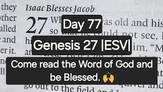 Daily Bible reading plan made easier Day 77 Genesis 27 ESV  Saturday tidings to all🙏 [upl. by Fauman]