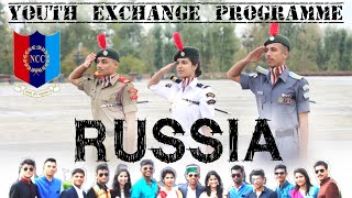 NCC INDIA  YEP RUSSIA 2017  The Story After The Beginning [upl. by Best]