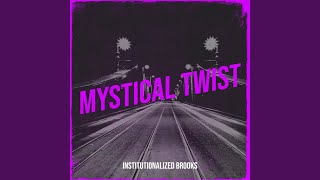 Mystical Twist [upl. by Uhthna]