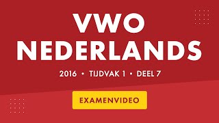 DEEL 7  Voorbeeld vwoexamen Nederlands  Oefenen examen Nederlands vwo voorbeelden  uitleg [upl. by Skiest699]