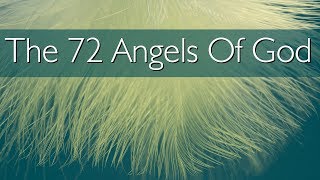 The 72 Angels Of God  The 72 Names Of God  Guardian Angels  Spiritual Experience [upl. by Chilcote]