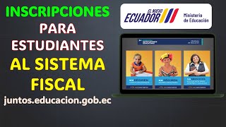 MATRÍCULA en LÍNEA SISTEMA FISCAL  Inscripciones en línea MinEduc ▷ juntoseducaciongobec [upl. by Guild617]