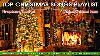 Top Christmas Songs Playlist With Fireplace 🎅🏻Frank Sinatra Bing Crosby Nat King Cole Dean Martin [upl. by Wesley]