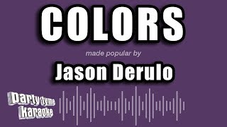 Jason Derulo  Colors Karaoke Version [upl. by Nol]