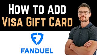 ✅ How To Add Visa Gift Card To Fanduel Easy Guide [upl. by Dafodil715]