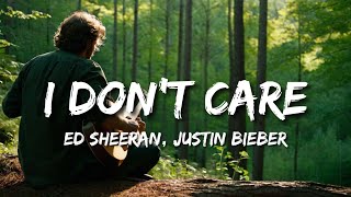 I Dont Care  Lyrics  Ed Sheeran Justin Bieber  Space in life [upl. by Stegman]