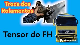 Troca dos ROLAMENTOS do Tensor do volvo FH [upl. by Nylirrehs]