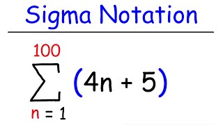 Sigma Notation and Summation Notation [upl. by Areik]