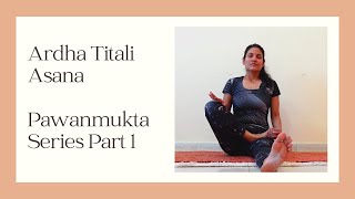 Ardha Titali Asana Pawanmukta Series BSY [upl. by Jillane]