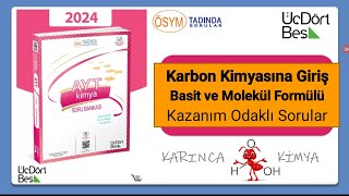 345 AYT Kimya Soru Bankası 2024 Çözümleri  Karbon Kimyasına Giriş Basit ve Molekül Formülü [upl. by Amaryllis535]