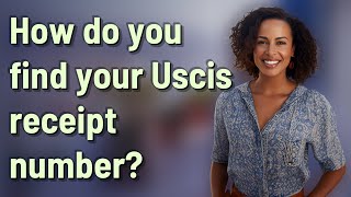 How do you find your Uscis receipt number [upl. by Ihcas]