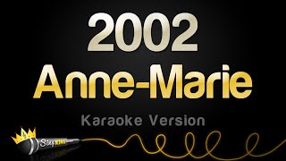 Anne Marie  2002 Karaoke Version [upl. by Tizes]