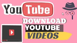 How To Download YouTube Videos  Full Guide [upl. by Ayoral]