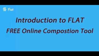 Write your Music with this FREE Online Composition Tool   FLAT [upl. by Amrak114]