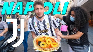 MANGIO a Napoli PIZZA CON LANANAS con la maglia della JUVE per 1 ORA ESTREMO [upl. by Kcirret]