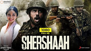 Shershaah Full Movie HD  Sidharth Malhotra Kiara Advani Shiv Panditt  1080p HD Facts amp Review [upl. by Benedic]