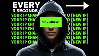 Automatically Change Your IP Address Every 3 Seconds  Become 100 Anonymous Online in 2024 [upl. by Dyraj595]