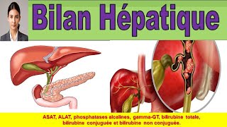 Interpréter un Bilan Hépatique ASAT ALAT phosphatases alcalines gammaGT bilirubine [upl. by Macegan]